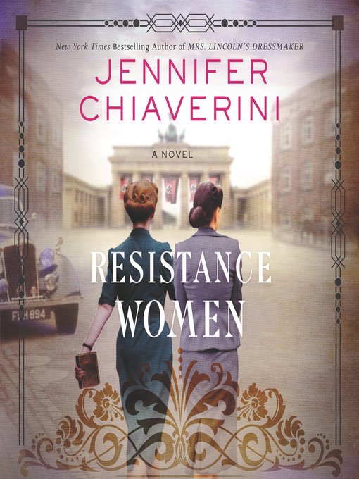 Title details for Resistance Women by Jennifer Chiaverini - Available